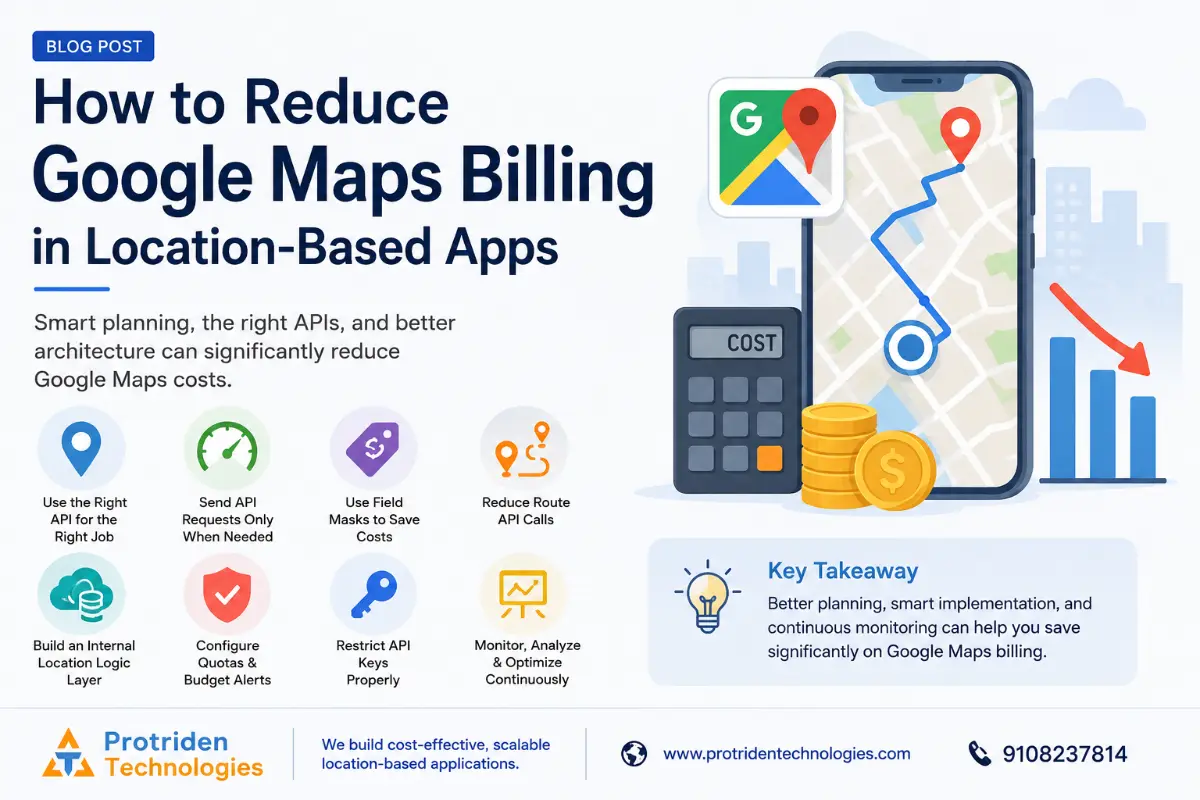 How to Reduce Google Maps Cost When Building Location-Based Mobile and Web Apps