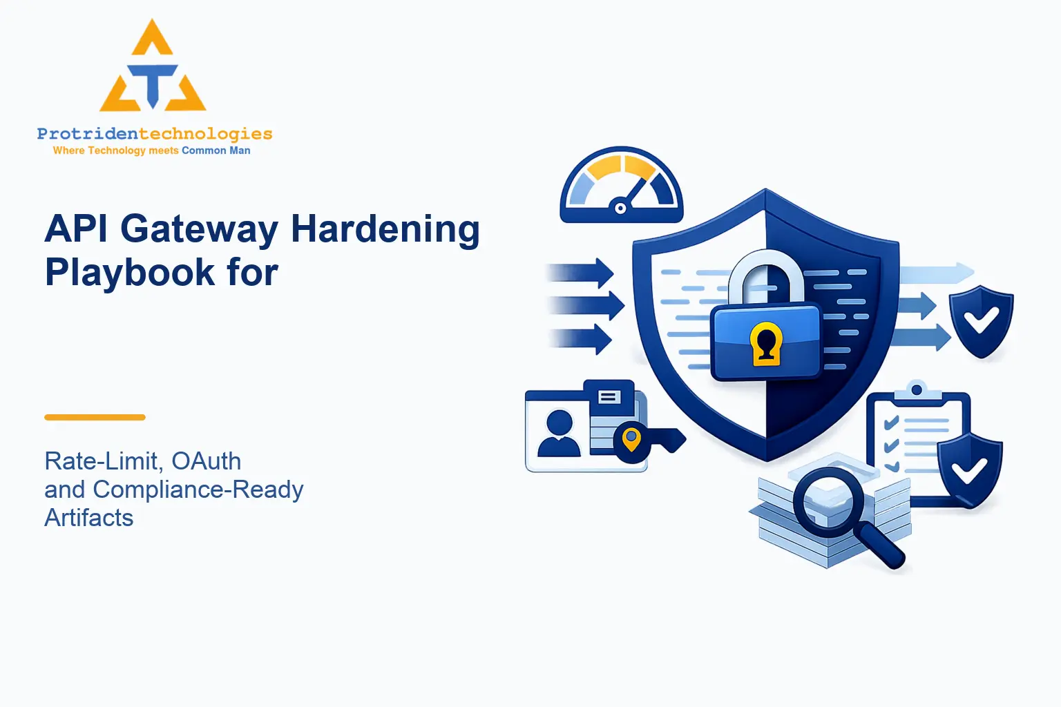 API Gateway Hardening Playbook for Payments: Rate-Limit, OAuth and Compliance-Ready Artifacts