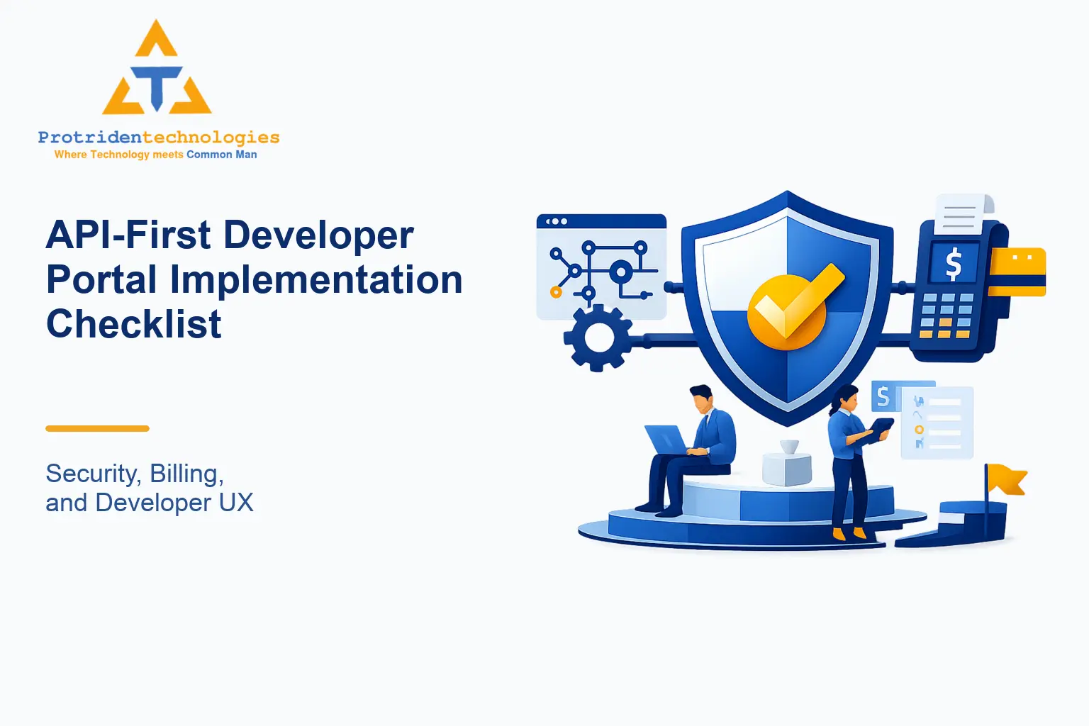API‑First Developer Portal Implementation Checklist: Security, Billing, and Developer UX