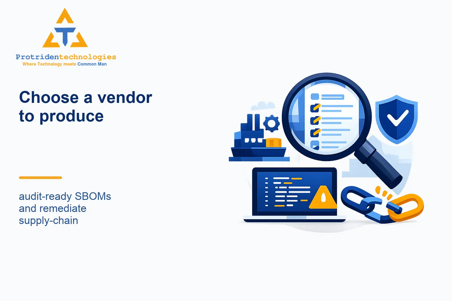 Choose a vendor to produce audit-ready SBOMs and remediate supply-chain gaps