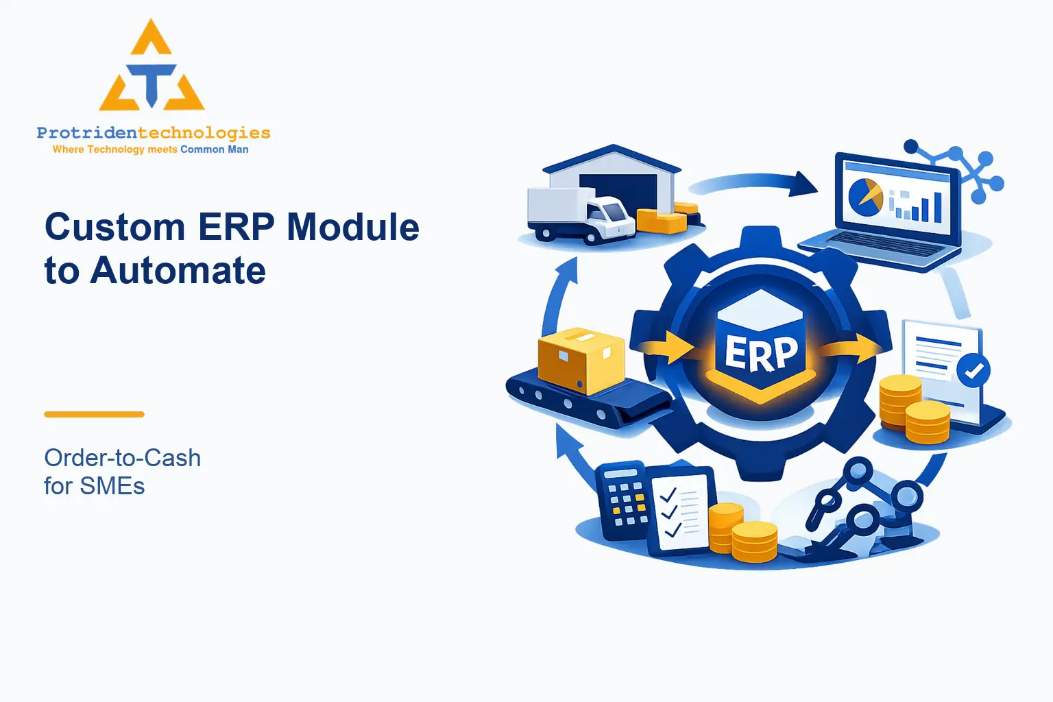 Custom ERP Module to Automate Order-to-Cash for SMEs