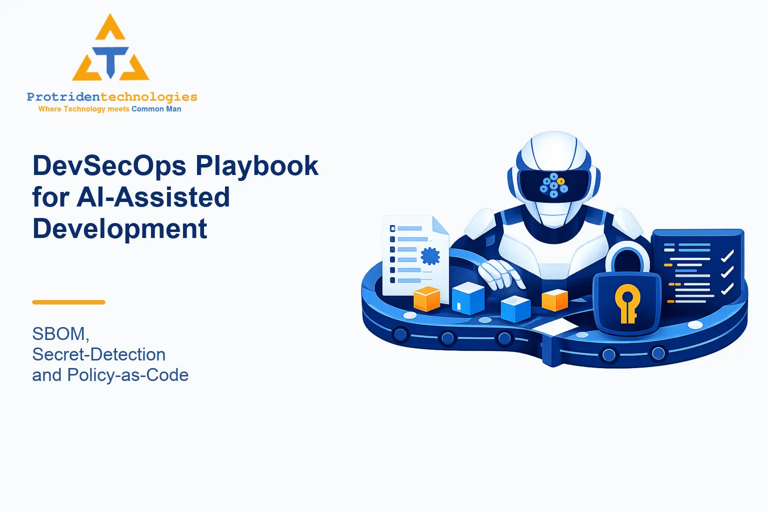 DevSecOps Playbook for AI-Assisted Development Pipelines: SBOM, Secret-Detection and Policy-as-Code