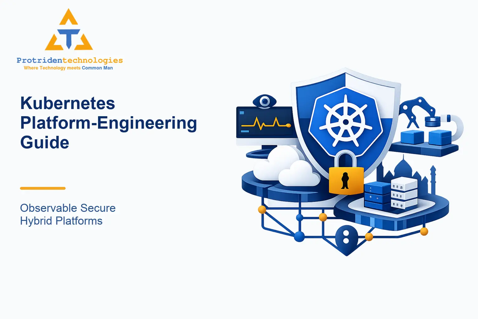 Kubernetes Platform-Engineering Guide: Observable Secure Hybrid Platforms