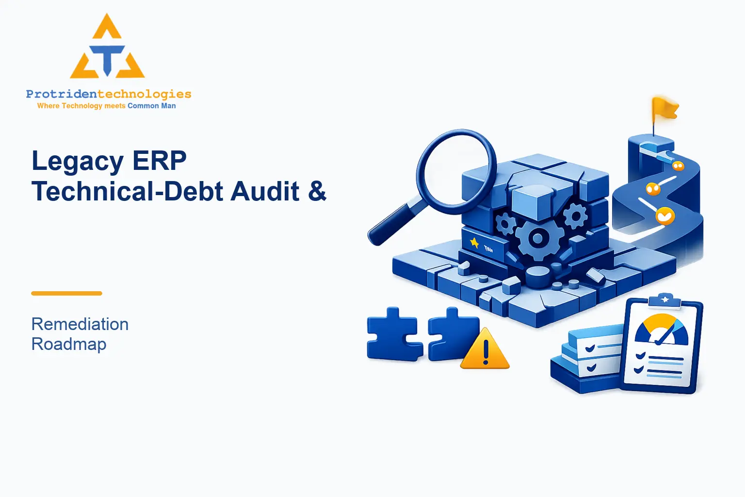 Legacy ERP Technical-Debt Audit & Remediation Roadmap