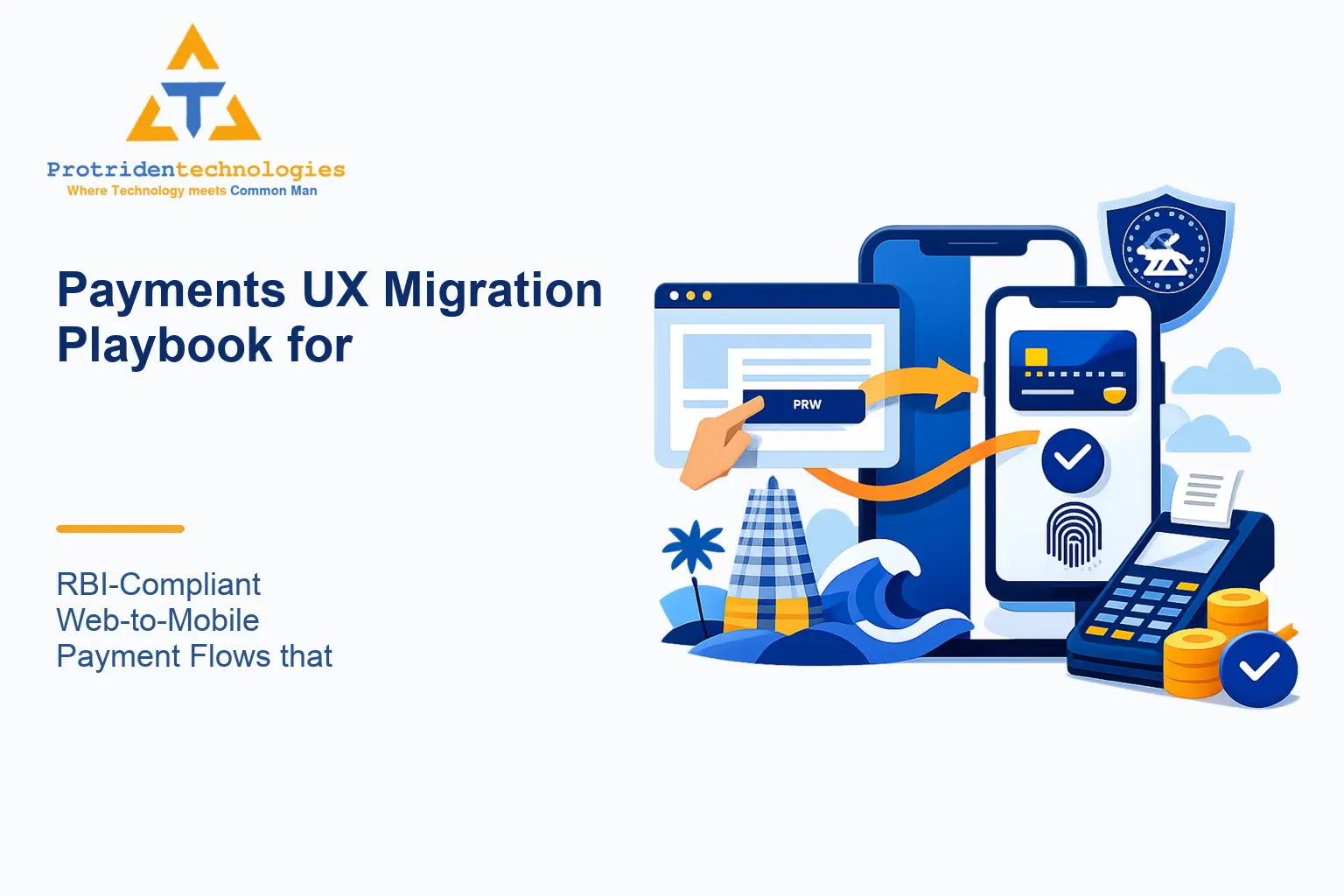 Payments UX Migration Playbook for India: RBI-Compliant Web-to-Mobile Payment Flows that Convert