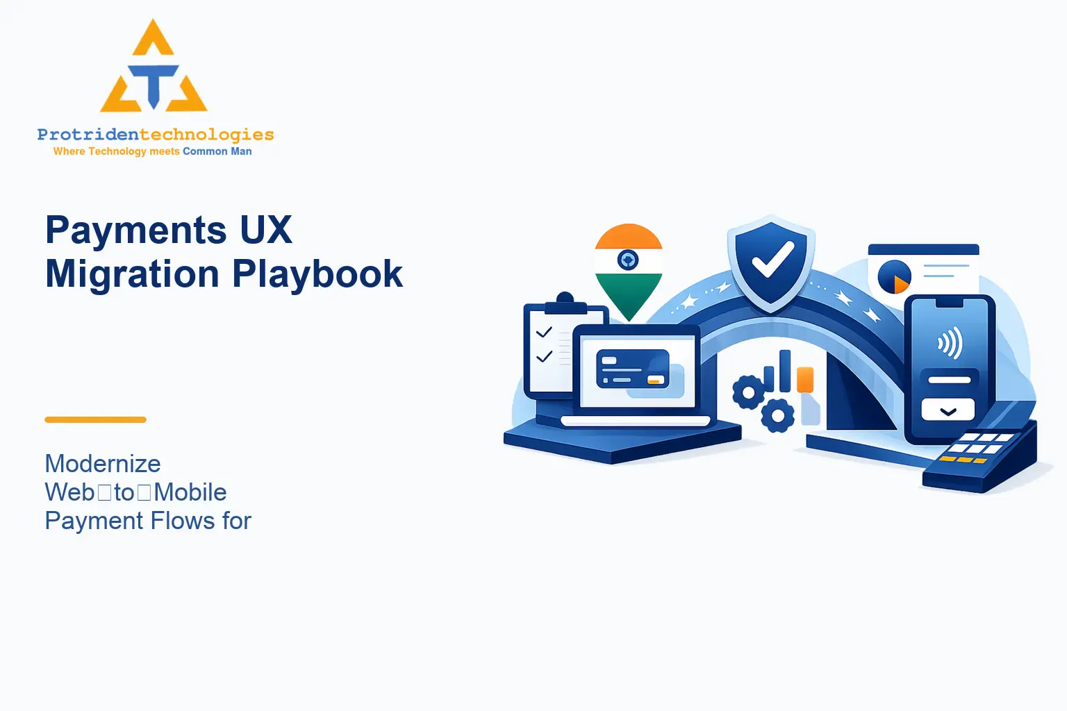 Payments UX Migration Playbook: Modernize Web‐to‐Mobile Payment Flows for RBI Compliance and Conver…