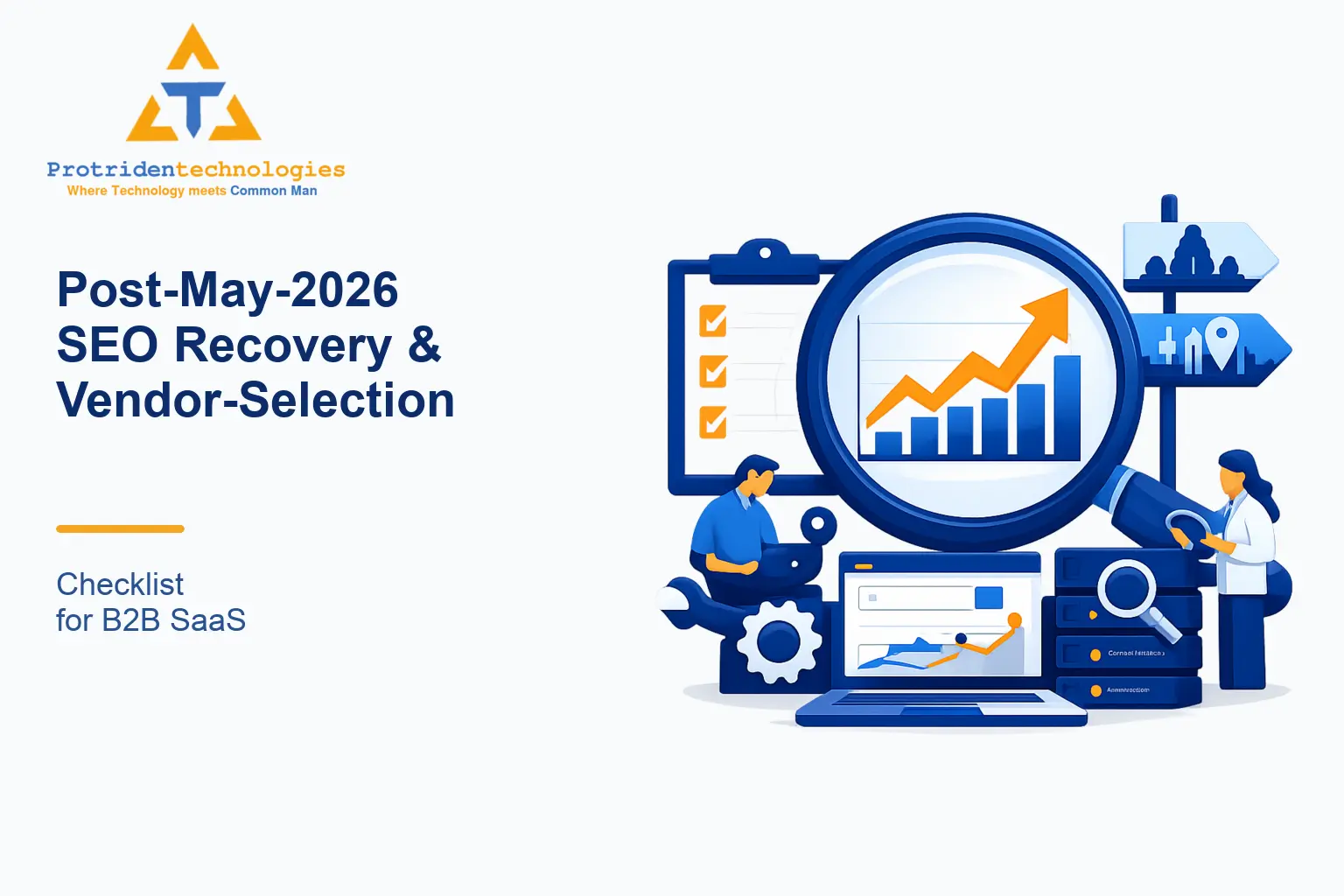 Post‑May‑2026 SEO Recovery & Vendor‑Selection Checklist for B2B SaaS