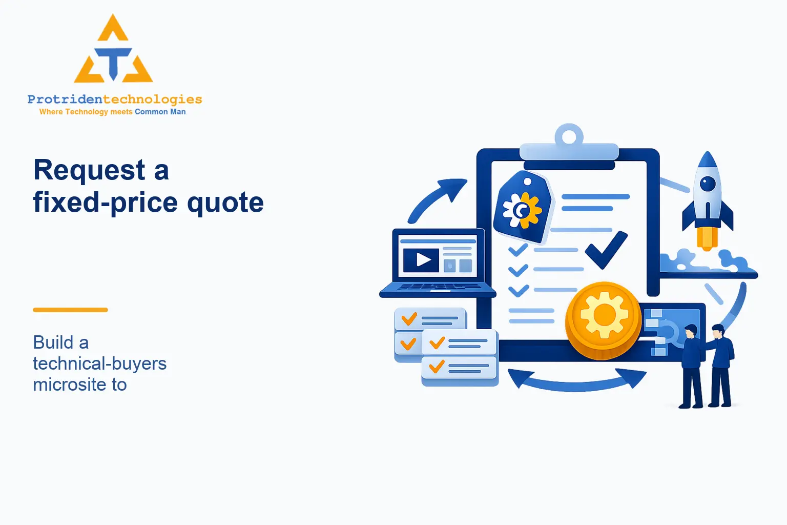Request a fixed-price quote: Build a technical-buyers microsite to shorten enterprise sales