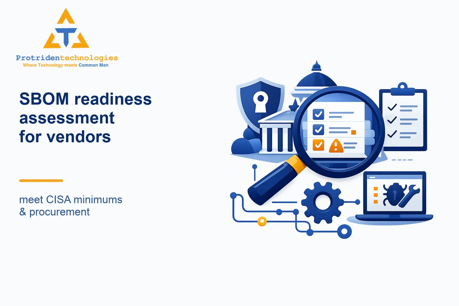 SBOM readiness assessment for vendors: meet CISA minimums & procurement checks