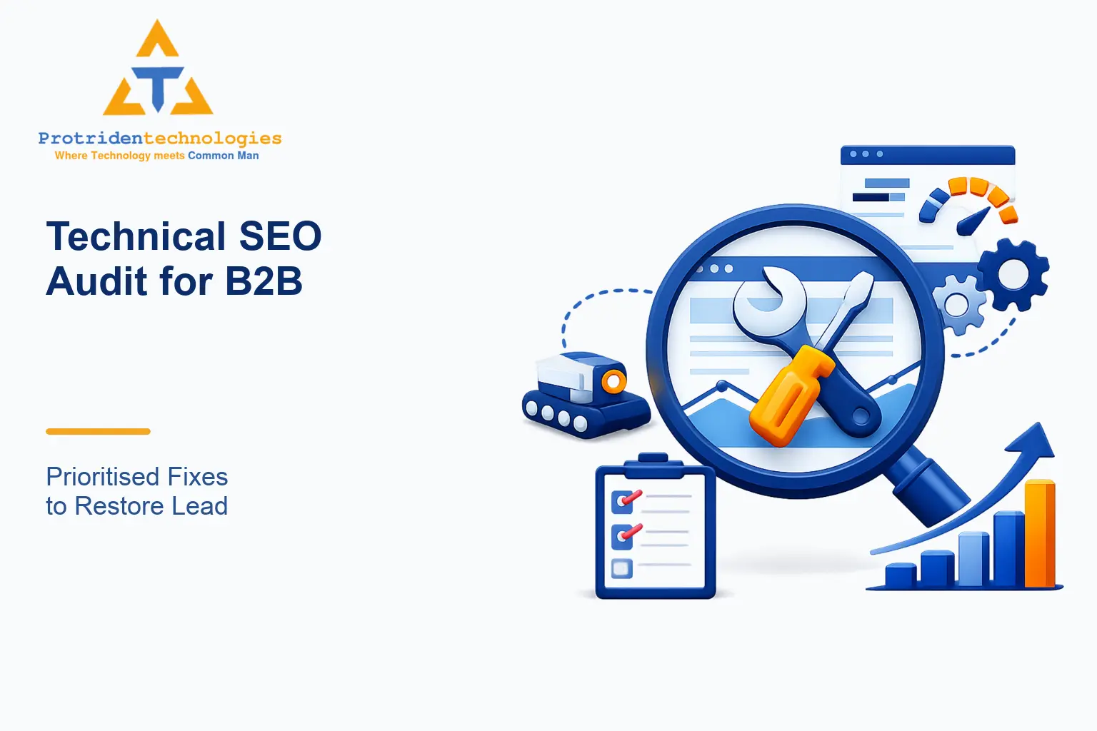 Technical SEO Audit for B2B Product Pages: Prioritised Fixes to Restore Lead Quality